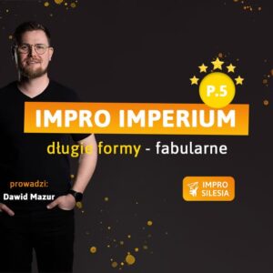 Impro Imperium #37 z Dawidem