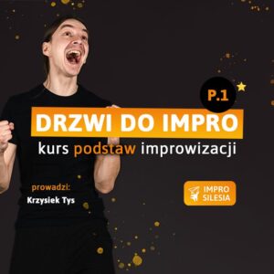 Drzwi do Impro #46 z Krzyśkiem